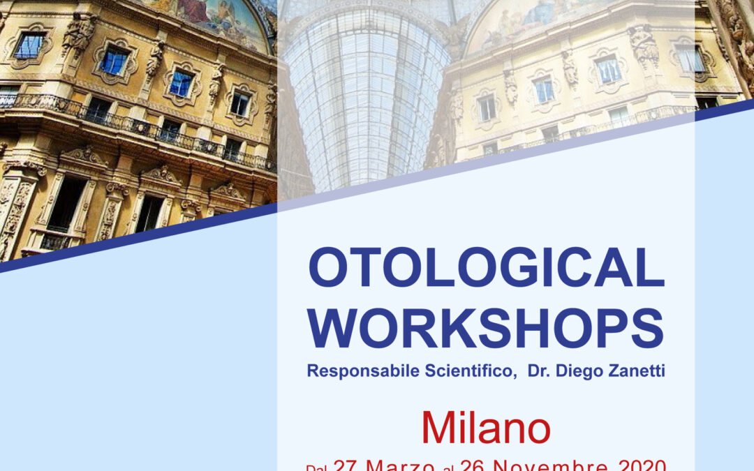 Otological Workshops: da marzo a novembre 2020, ciclo di otto incontri a Milano