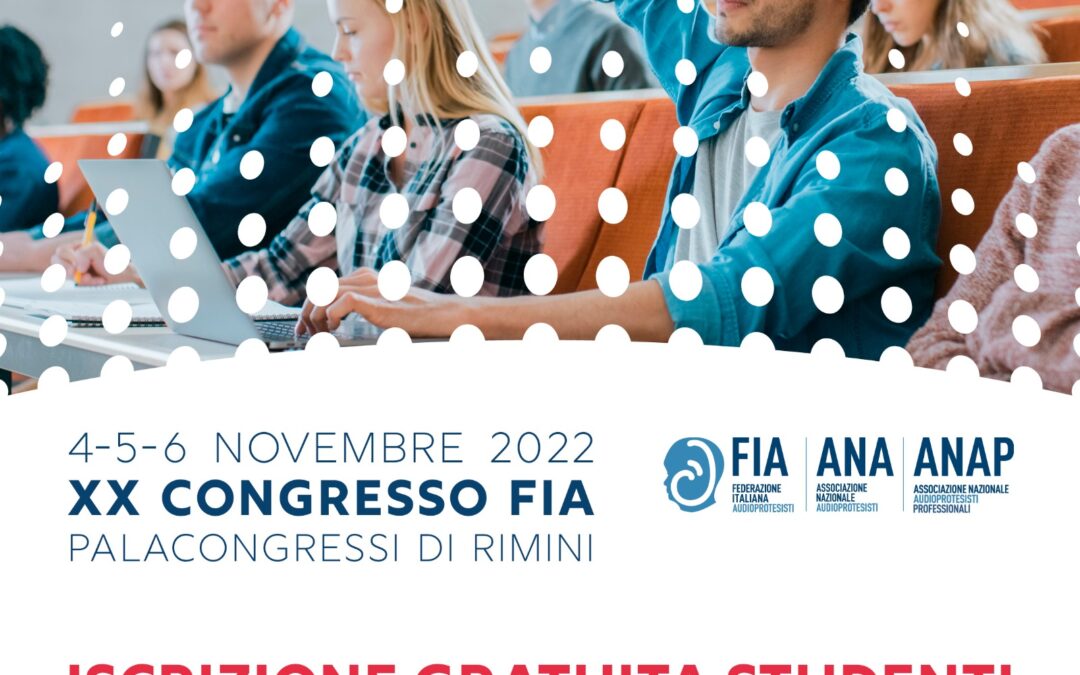 Verso il Congresso FIA: fino al 17 luglio iscrizione gratuita per gli studenti associati ANAP