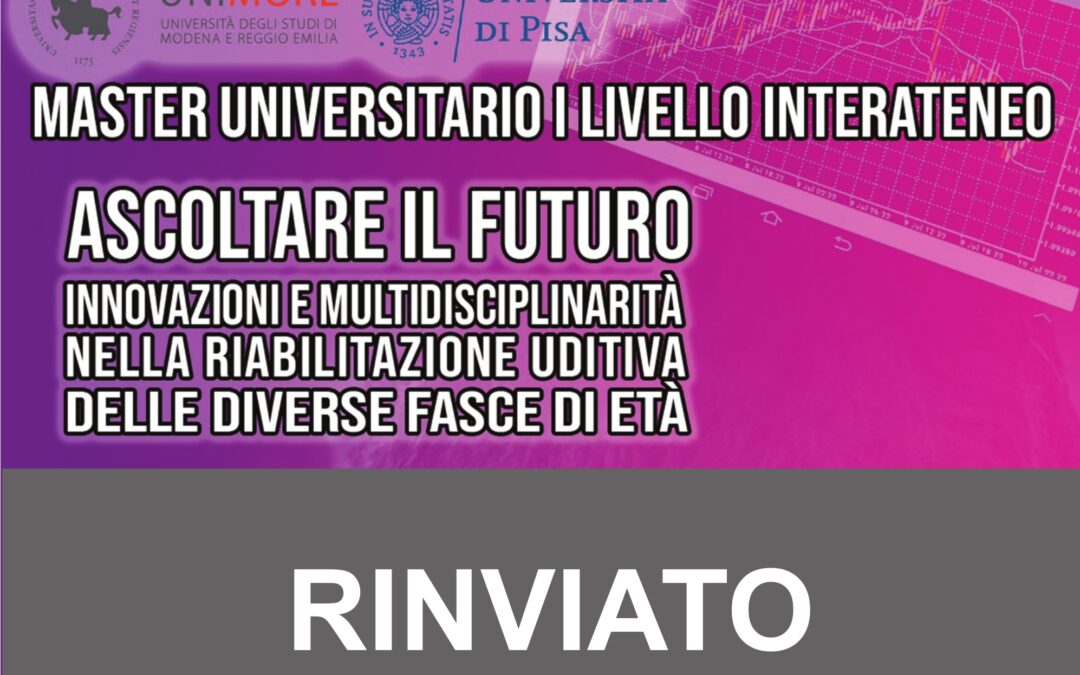 Rinviato al prossimo anno accademico il Master Universitario di I livello – “Ascoltare il futuro”